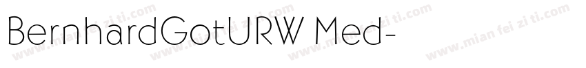 BernhardGotURW Med字体转换